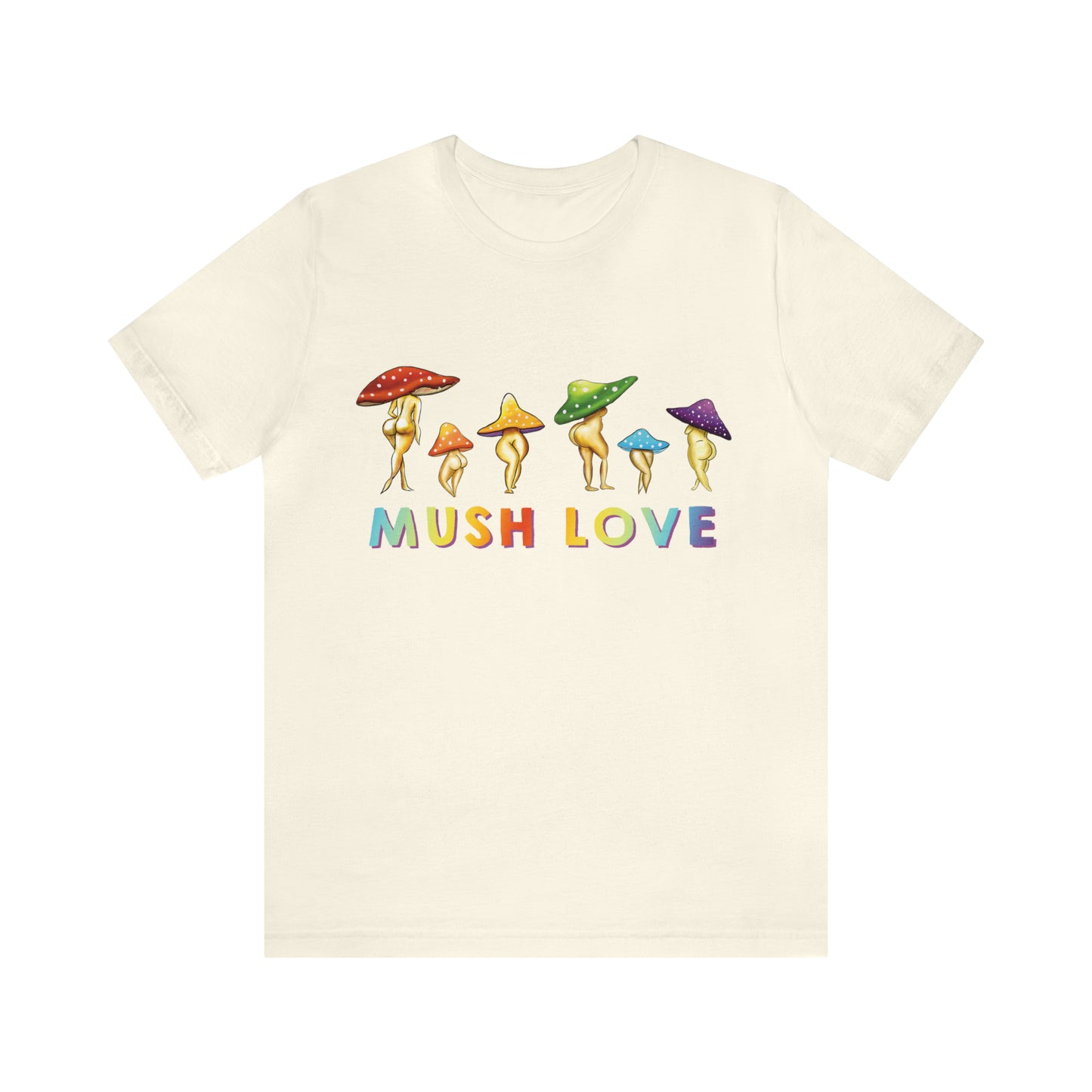 Mush Love Cute T Shirt