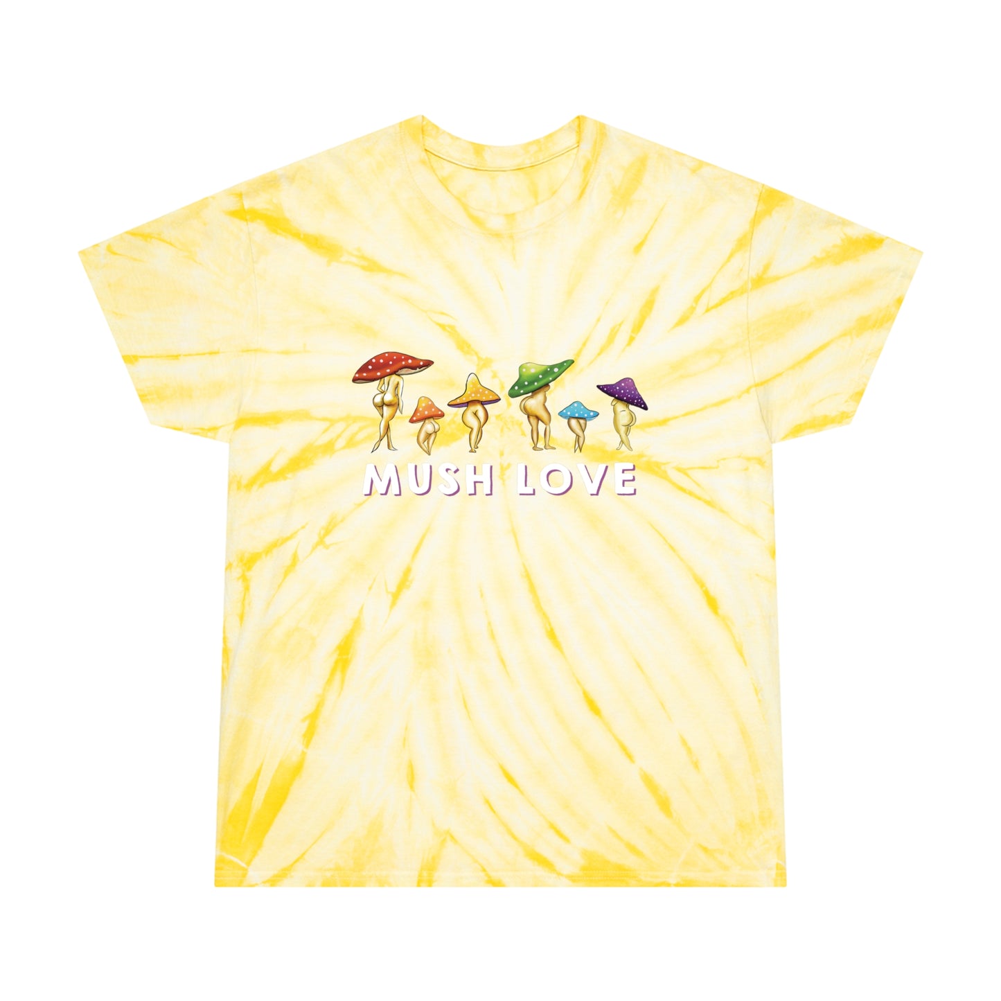 Mush Love Tie Dye T Shirt