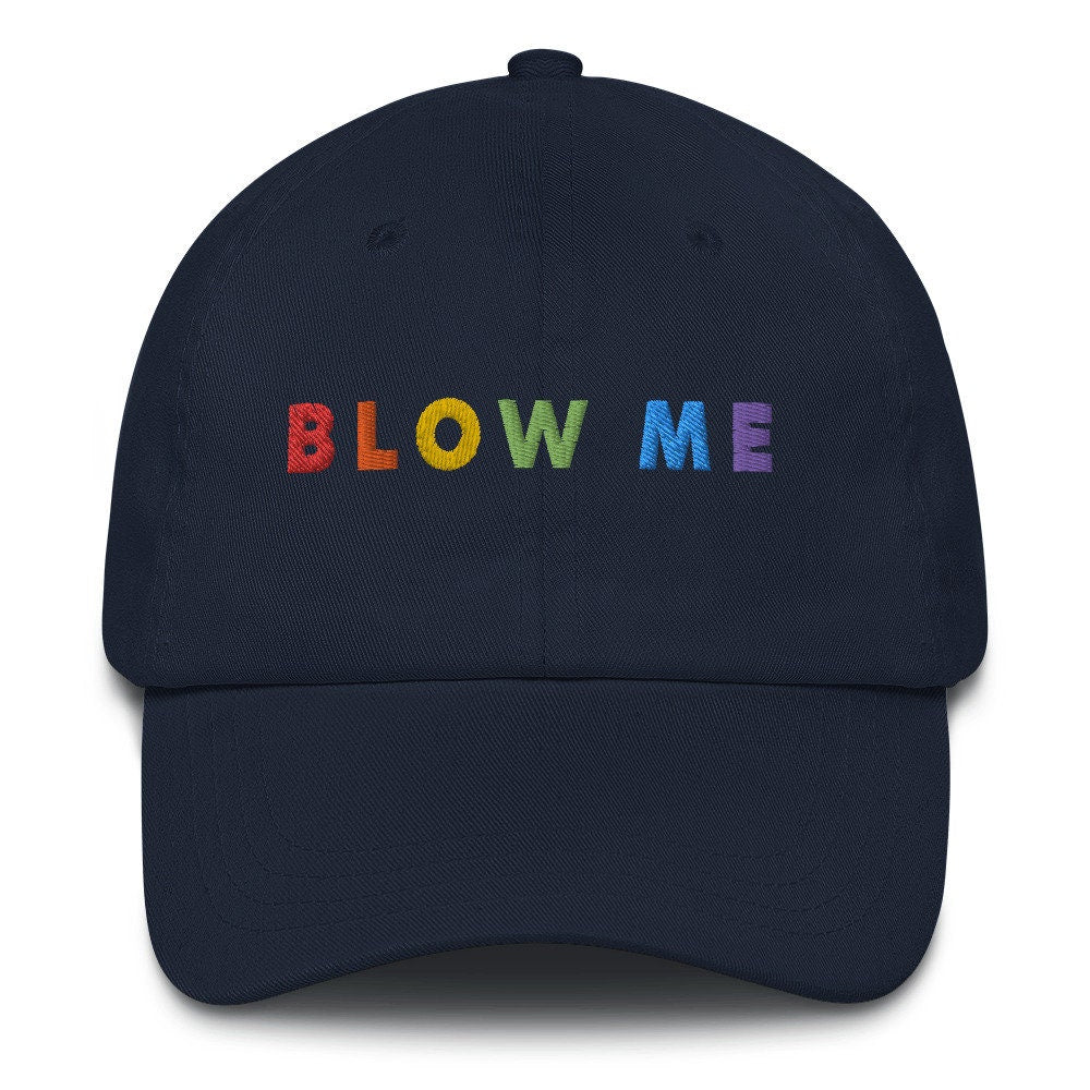 Blow Me Funny Rainbow Pride Hat, Summer Festival Hat Dad hat, Funny Hat for her/ Him/ Colorful Funny Sarcastic Hat
