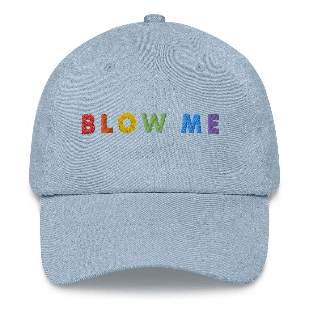 Blow Me Funny Rainbow Pride Hat, Summer Festival Hat Dad hat, Funny Hat for her/ Him/ Colorful Funny Sarcastic Hat