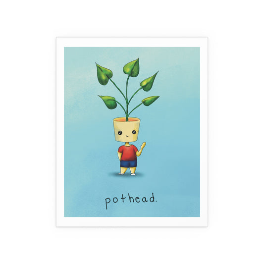 Pothead Art Print