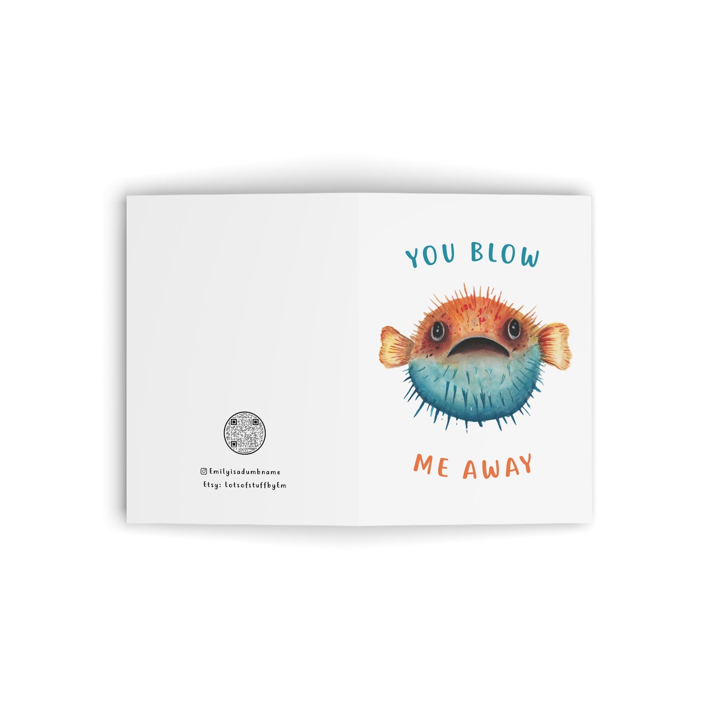 Cute Pufferfish Greeting Card, You Blow Me away, Blowfish cute fish, Gift Card, Congratulations Card