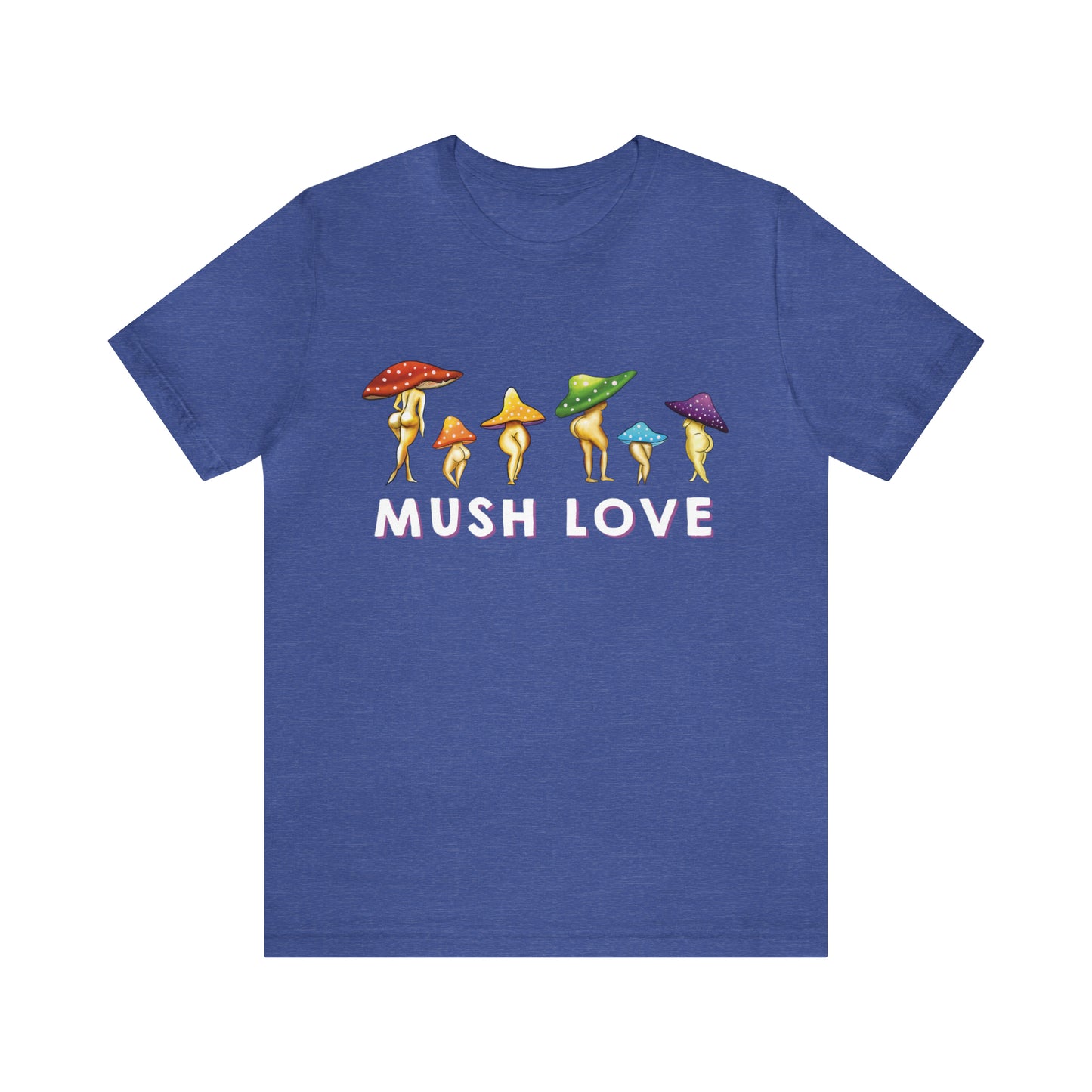 Mush Love Cute T Shirt
