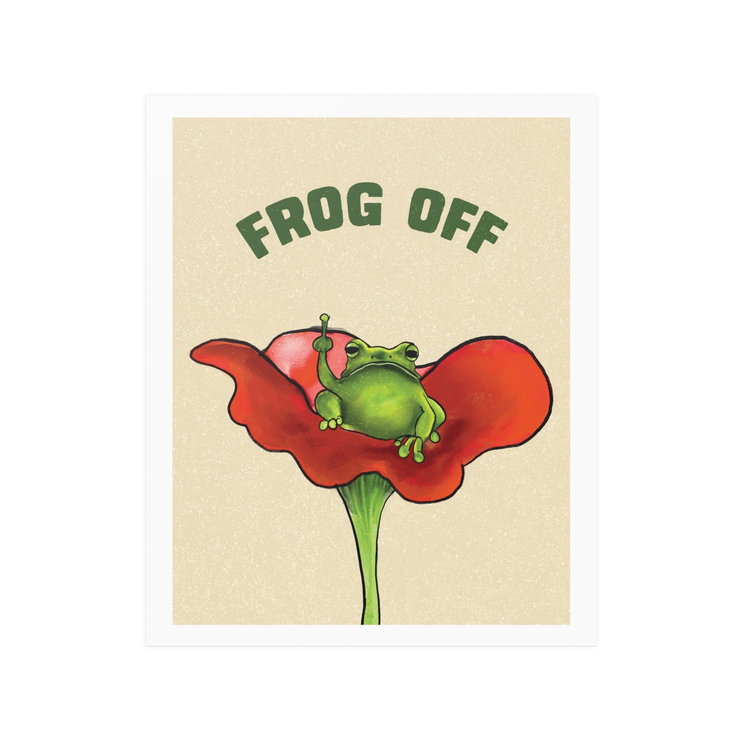 Frog Off Poster