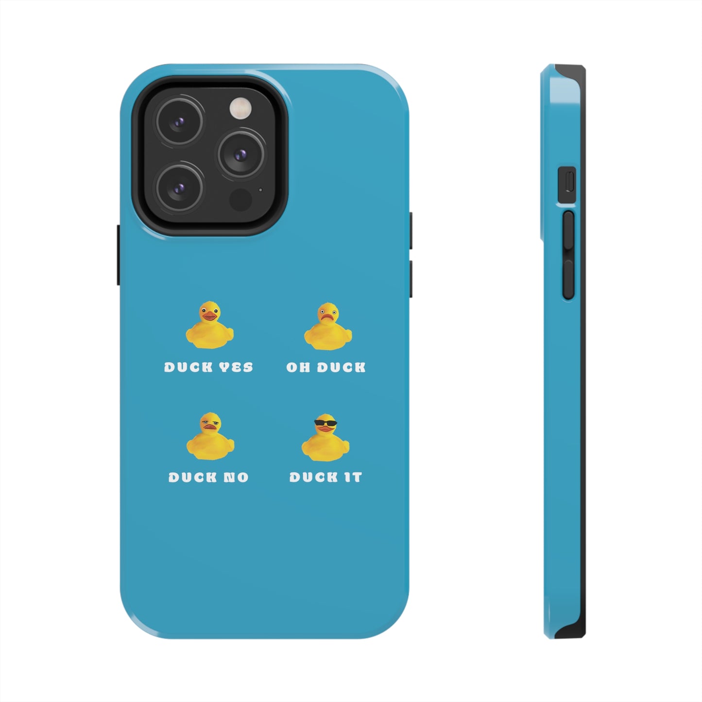 Funny Duck It Phone case, Cute Funny Phone Case, Duck Lover gift, Duck it pun phone case, Cute Funny Duck it Tough Phone Cases