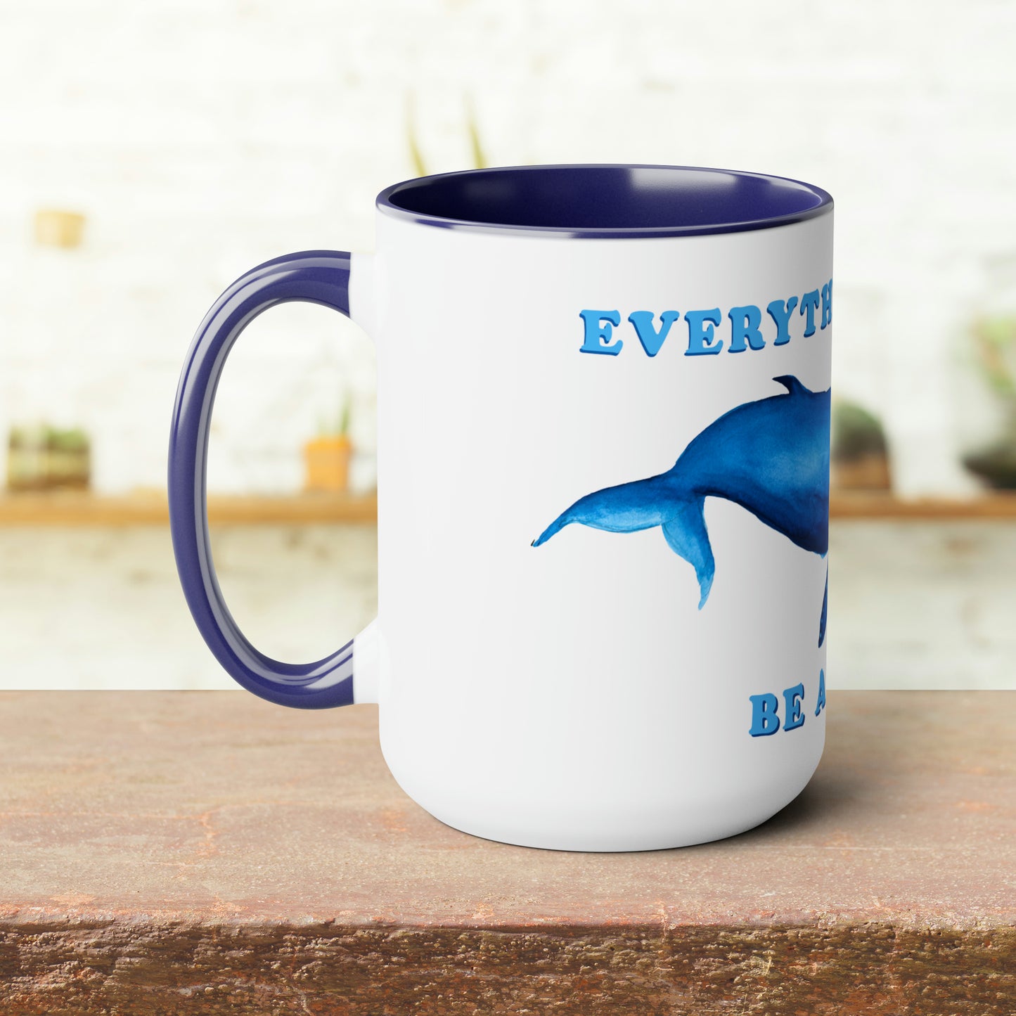 Two-Tone Everything Whale be Alright Mug, Watercolor humpback whale, cute funny painting mug, humpback whale mug, 15oz