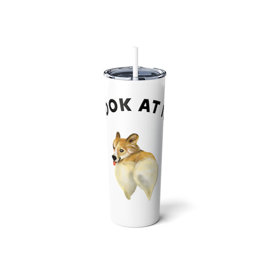 Corgi Butt Skinny Steel Tumbler with Straw, Pet Lover Cute Gift 20oz