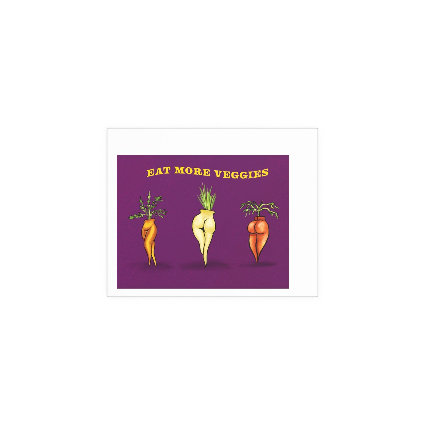 Eat Your Veggies Funny Poster