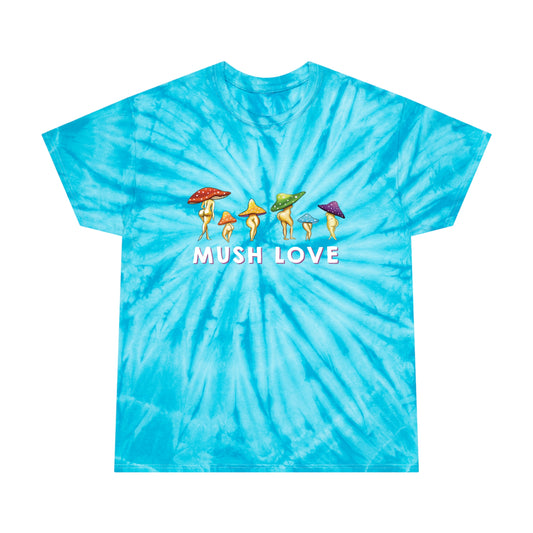 Mush Love Tie Dye T Shirt