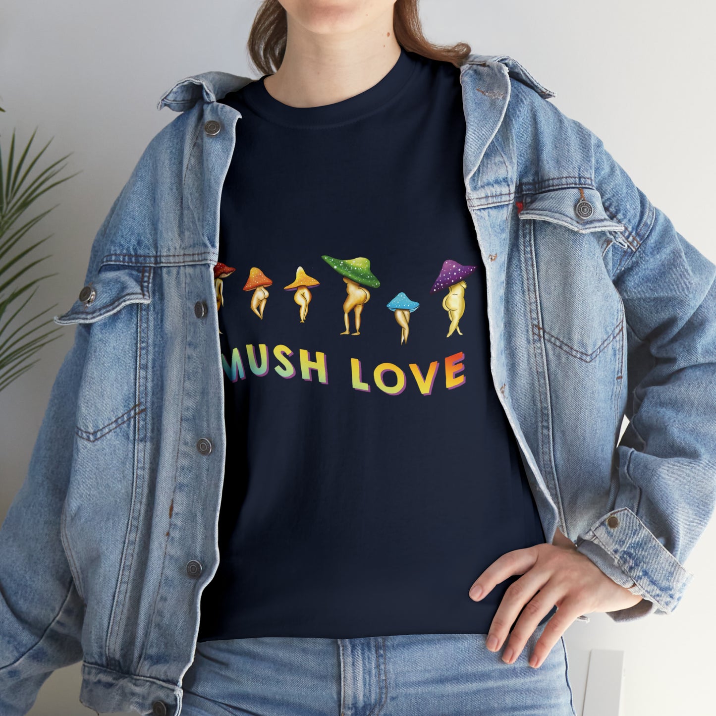 Mush Love T Shirt