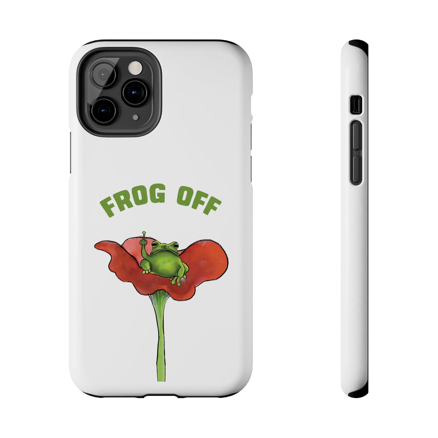 Cute Funny Frog Off Pun, Funny Frog Tough Phone Cases