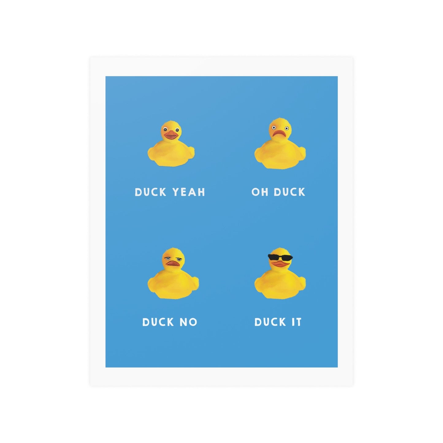 Cute Funny Duck Poster, Pretty Cute Fun Duck It Punny Poster, Funny cute duck poster wall retro art print, rubber duck pun cute funny art