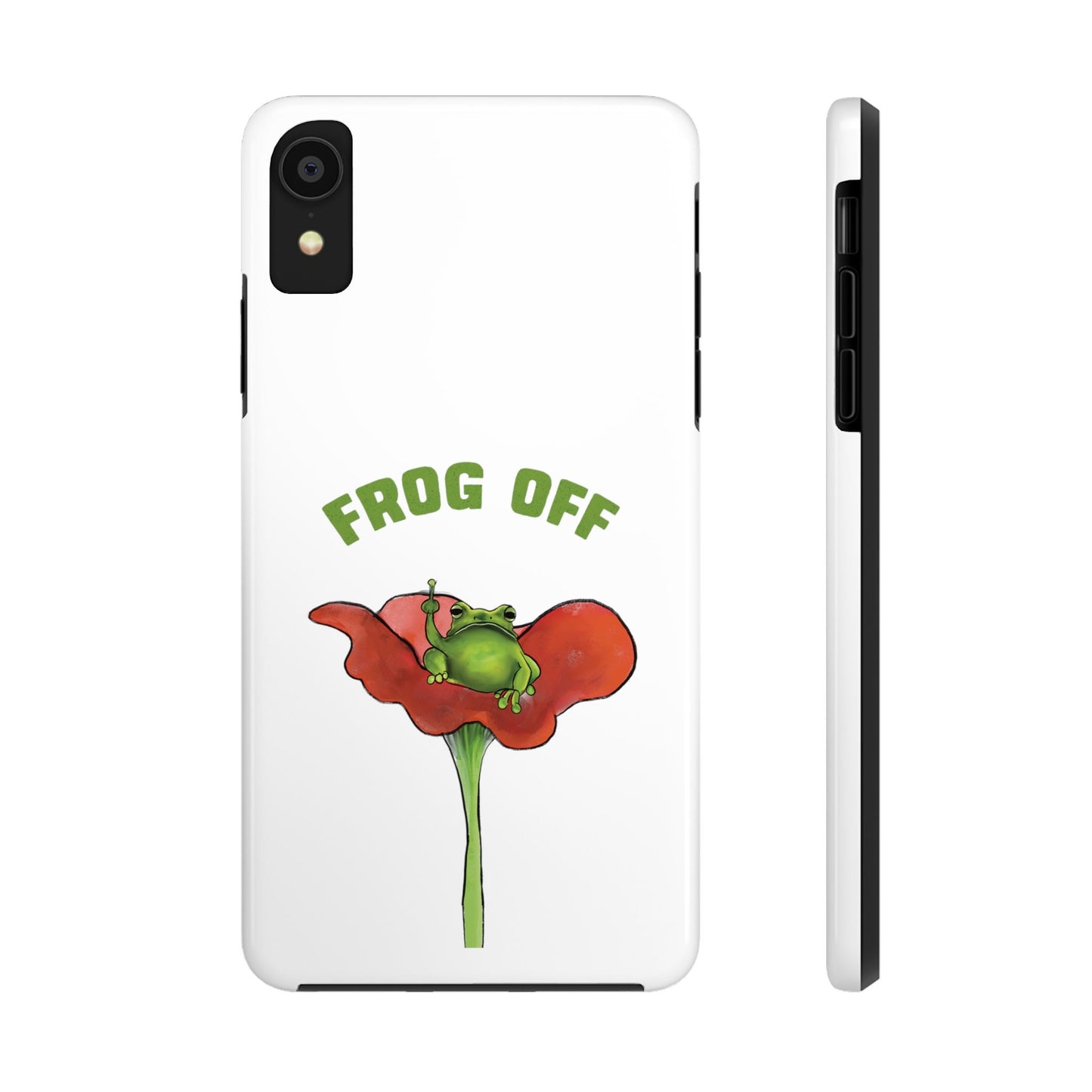 Cute Funny Frog Off Pun, Funny Frog Tough Phone Cases